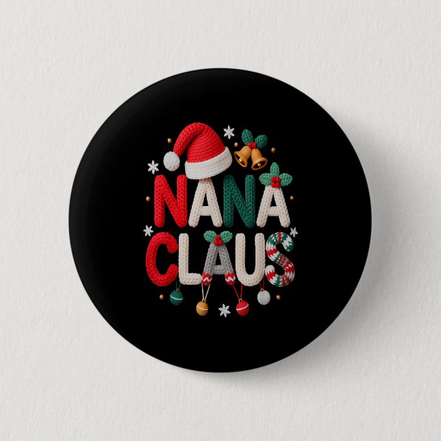 Fun Nana Claus Santa Claus Grandma Family Matching 6 Cm Round Badge (Front)