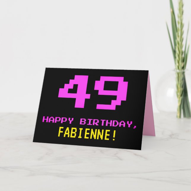 Fun, Nerdy, Geeky, Pink, 8-Bit Style 49th Birthday Card (Front)