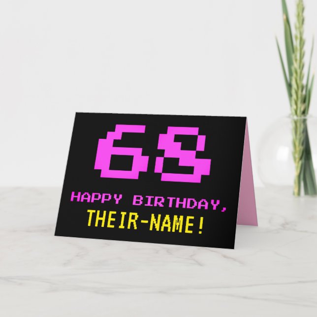 Fun, Nerdy, Geeky, Pink, 8-Bit Style 68th Birthday Card (Front)