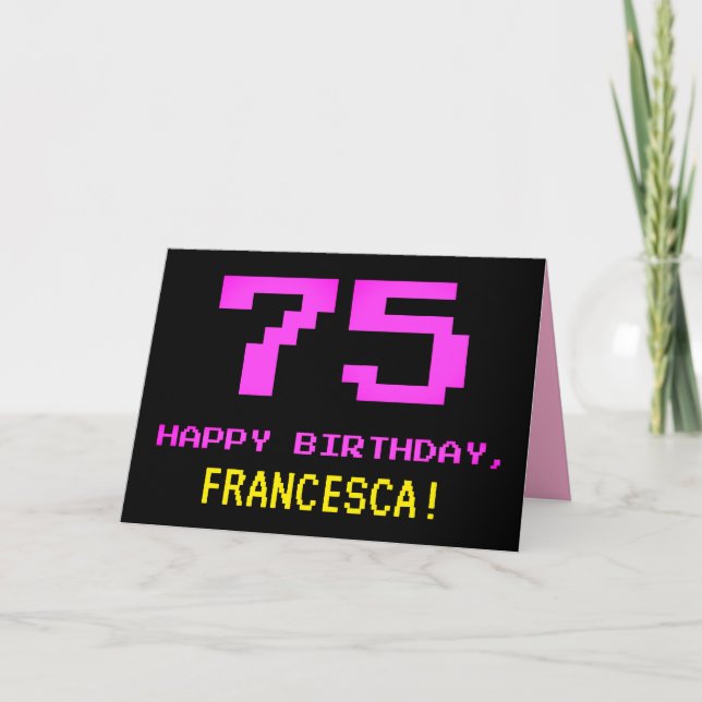 Fun, Nerdy, Geeky, Pink, 8-Bit Style 75th Birthday Card (Front)