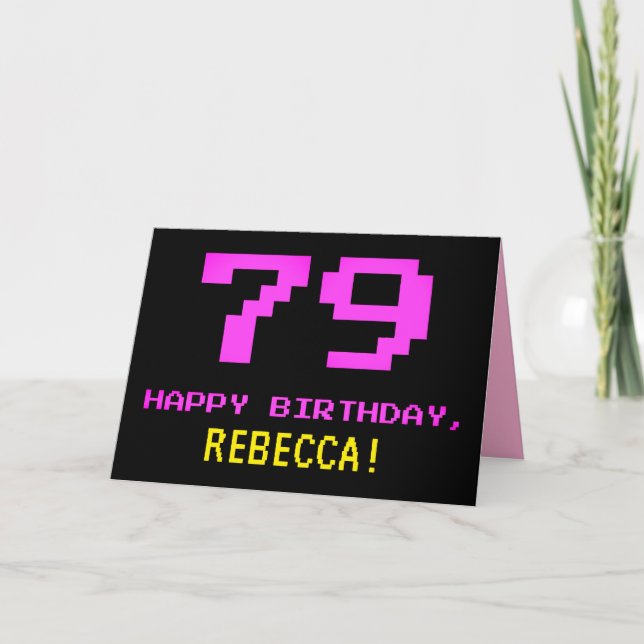 Fun, Nerdy, Geeky, Pink, 8-Bit Style 79th Birthday Card (Front)