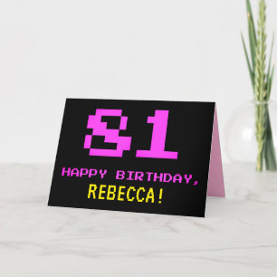 Fun, Nerdy, Geeky, Pink, 8-Bit Style 81st Birthday Card