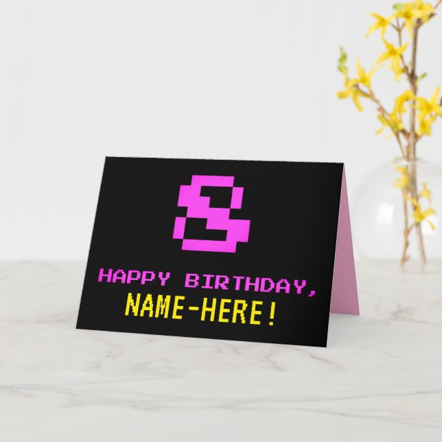 Fun, Nerdy, Geeky, Pink, 8-Bit Style 8th Birthday Card (Yellow Flower)