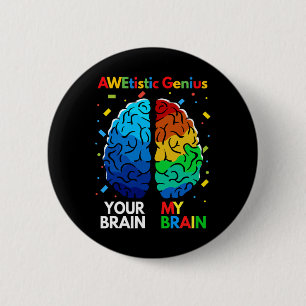 Fun Neurodiversity Autism Awareness Awetistic Geni 6 Cm Round Badge