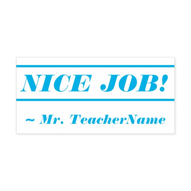 Fun "NICE JOB!" + Teacher's Name Rubber Stamp (Design)