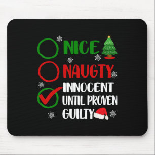 Fun Nice Naughty Innocent Christmas Xmas Adults Me Mouse Mat