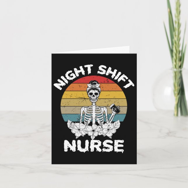 Fun Night Shift Nurse Skeleton Halloween Rn Nurses Card (Front)