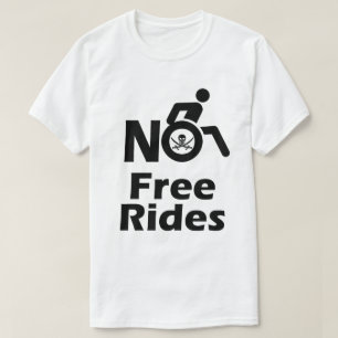 Fun No Free Wheelchair Rides w/ Pirate T-Shirt
