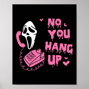 Fun No You Hang Up First Ghost Calling Hello Hallo Poster