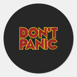 Fun Nostalgic Tees Don't Panic - Women's Clic Fit  Classic Round Sticker