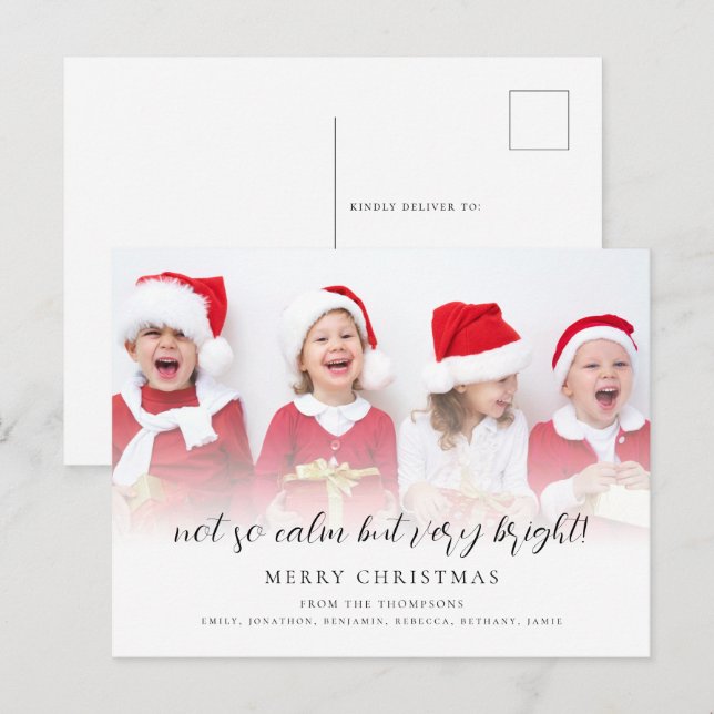 Fun Not So Calm But Very Bright Script Photo Holiday Postcard (Front/Back)