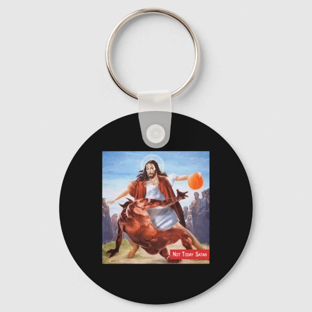 Fun Not Today Satan Jesus Crossover Basketball  Key Ring (Front)