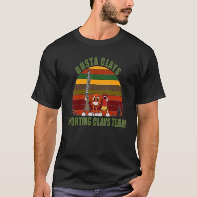 Fun Novelty Clay Pigeon Team Busta Clays SPORTING  T-Shirt (Front)
