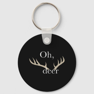 Fun Oh Deer Hunting  for Hunters Key Ring