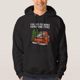 Fun Old Fashioned Family Christmas Truck Tree Hoodie