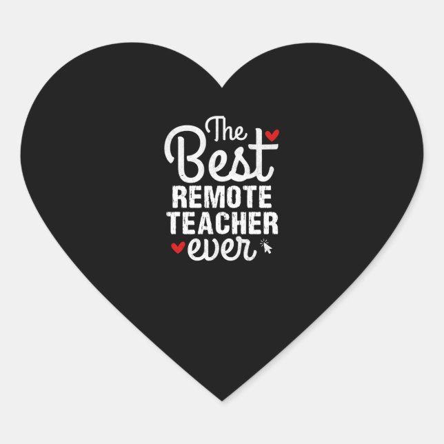 Fun Online Learning The Best Remote Teacher Ever Heart Sticker (Front)