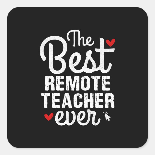 Fun Online Learning The Best Remote Teacher Ever Square Sticker (Front)