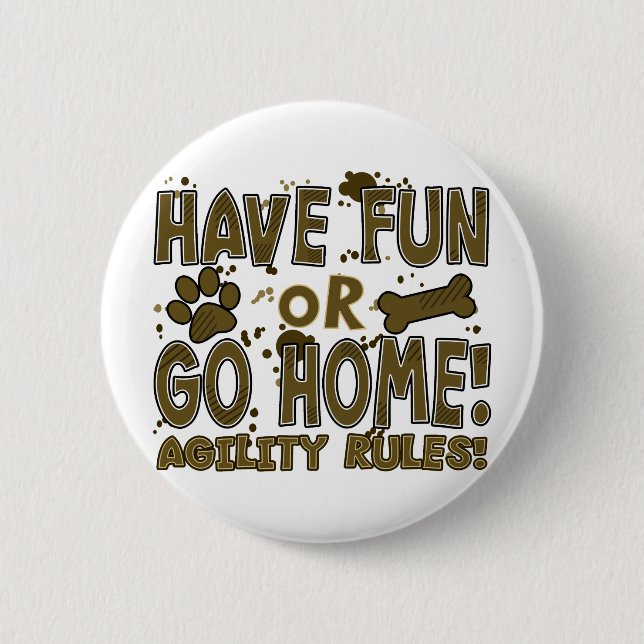 Fun or Home Dog Agility Button (Front)