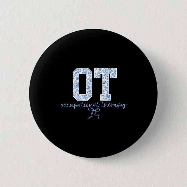 Fun Ot Occupational Therapy Blue Coquette Bow Ot T 6 Cm Round Badge (Front)