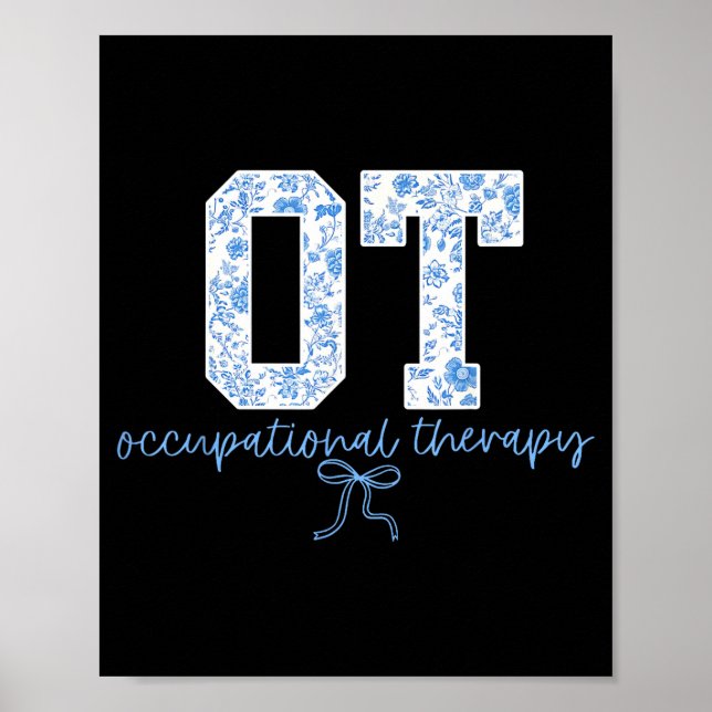 Fun Ot Occupational Therapy Blue Coquette Bow Ot T Poster (Front)