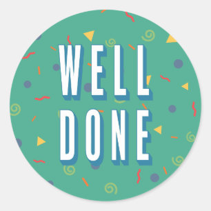 Fun pattern well done classic round sticker