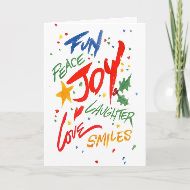 Fun Peace Joy Laughter Love Smiles Holiday Card (Front)