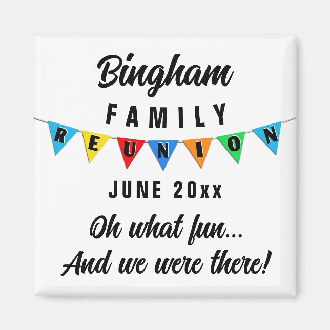 Fun Pennant Family Reunion Souvenir Gift Sq Magnet (Front)