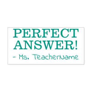 Fun "PERFECT ANSWER!" + Custom Instructor Name Self-inking Stamp