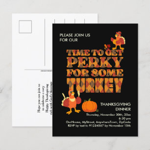Fun PERKY FOR TURKEY Thanksgiving Dinner Black Invitation Postcard
