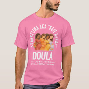 Fun Personalised Safe Hands Doula T-Shirt
