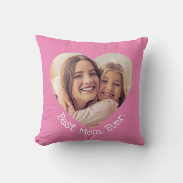 Fun Photo Personalised Best Mum Ever Heart Pink Cushion (Front)