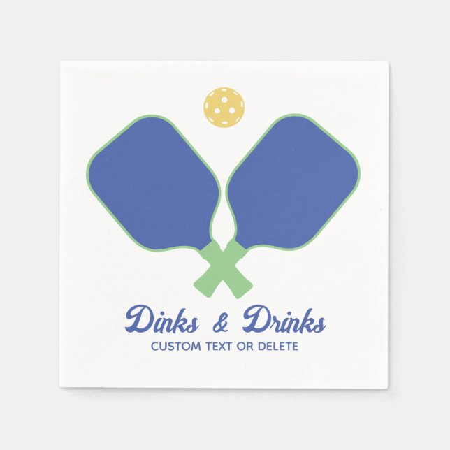 Fun Pickleball Party Dinks and Drinks Custom Text Napkin (Front)