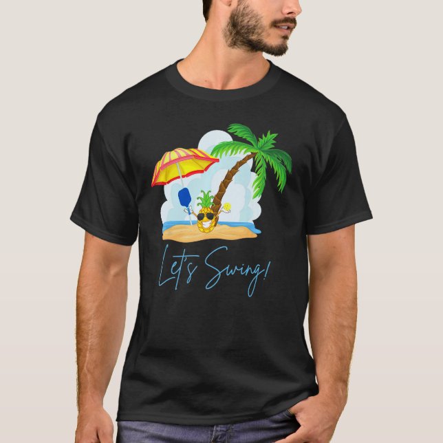 Fun Pickleball  Summer Swingers Pineapple T-Shirt (Front)