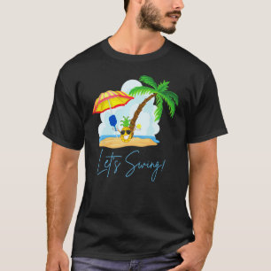 Fun Pickleball Summer Swingers Pineapple T-Shirt