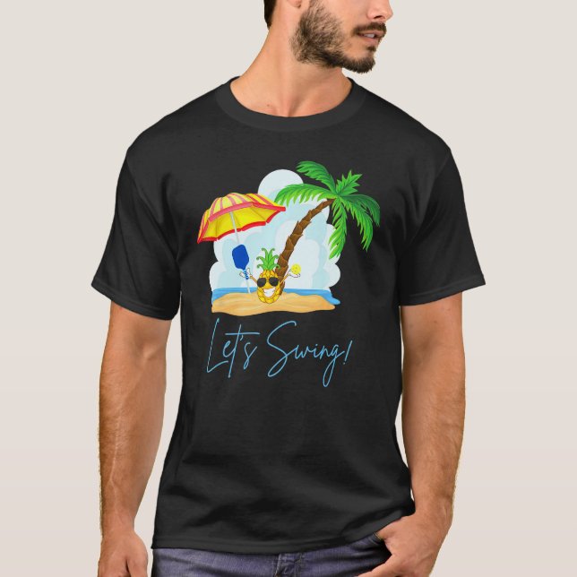 Fun Pickleball  Summer Swingers Pineapple T-Shirt (Front)