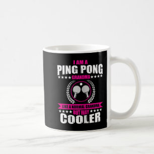 Fun Ping Pong Grandma Quote Table Tennis Sport Wom Coffee Mug