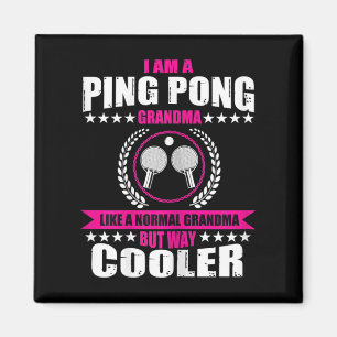 Fun Ping Pong Grandma Quote Table Tennis Sport Wom Magnet