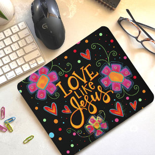 Fun Pink Floral Black Love Like Jesus Inspirivity Mouse Mat