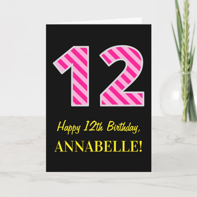 Fun Pink Striped "12"; Happy 12th Birthday; Name Card (Front)