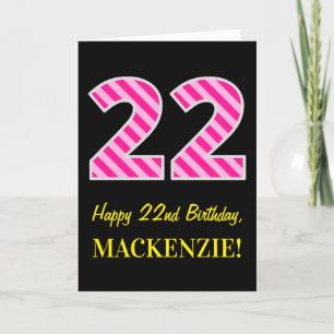 Fun Pink Striped "22"; Happy 22nd Birthday; Name Card