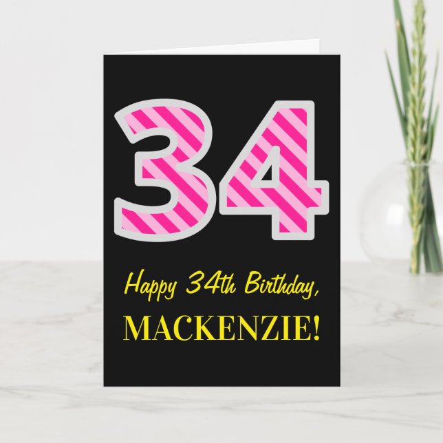 Fun Pink Striped "34"; Happy 34th Birthday; Name Card (Front)