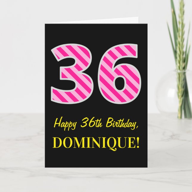 Fun Pink Striped "36"; Happy 36th Birthday; Name Card (Front)