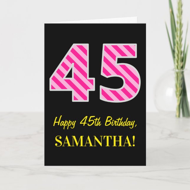 Fun Pink Striped "45"; Happy 45th Birthday; Name Card (Front)