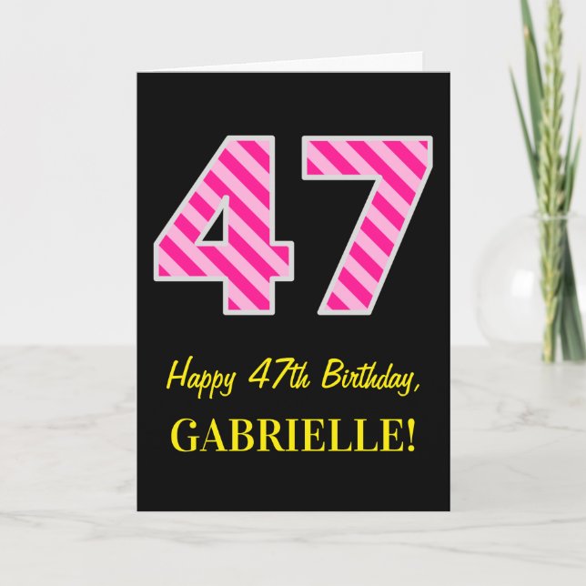 Fun Pink Striped "47"; Happy 47th Birthday; Name Card (Front)
