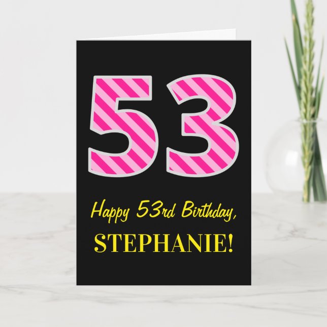 Fun Pink Striped "53"; Happy 53rd Birthday; Name Card (Front)