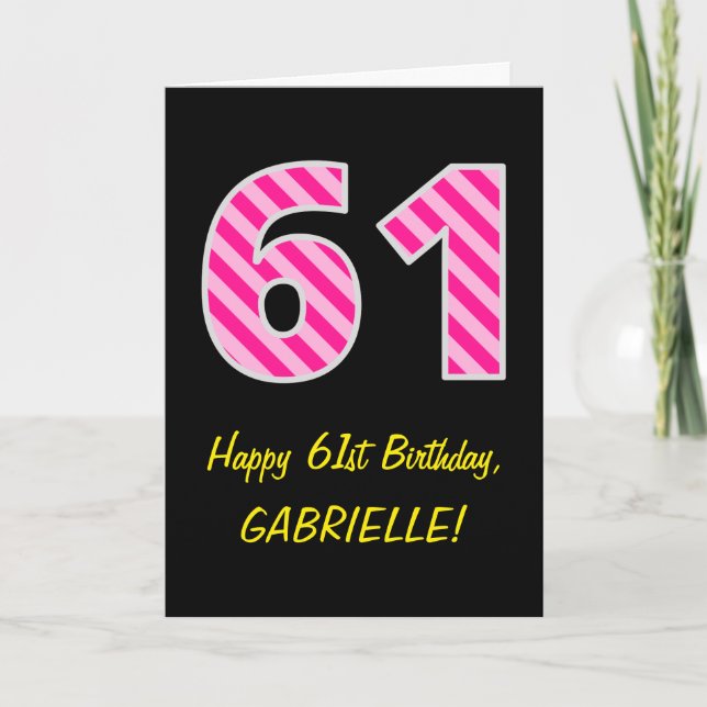 Fun Pink Striped "61"; Happy 61st Birthday; Name Card (Front)