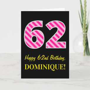 Fun Pink Striped "62"; Happy 62nd Birthday; Name Card