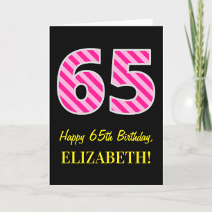 Fun Pink Striped "65"; Happy 65th Birthday; Name Card