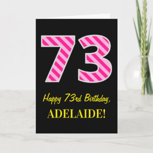 Fun Pink Striped "73"; Happy 73rd Birthday; Name Card