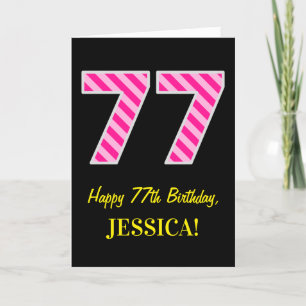 Fun Pink Striped "77"; Happy 77th Birthday; Name Card